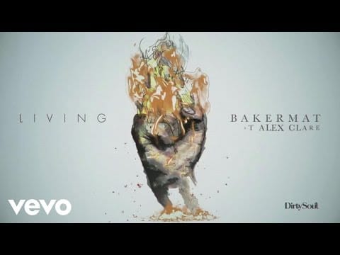 Alex Clare (2) — Bakermat - Living (Audio) ft. Alex Clare