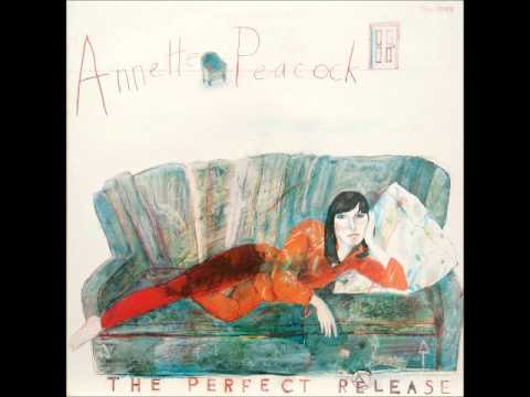 Annette Peacock — Annete Peacock - Rubber Hunger (The Perfect Release 1979) HQ