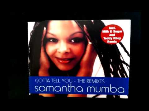 Samantha Mumba — Gotta Tell You (Milk & Sugar Club Mix)  / Samantha Mumba