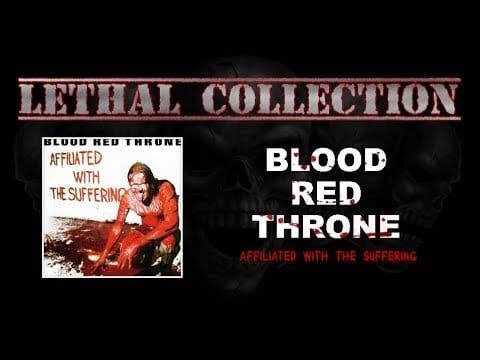 Blood Red Throne — Blood Red Throne - Affiliated With The Suffering (Full Album/With Lyrics)