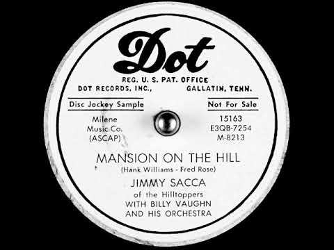 Billy Vaughn And His Orchestra — Mansion on the Hill ~ Jimmy Sacca of The Hilltoppers with Billy Vaughn and His Orchestra (1954)