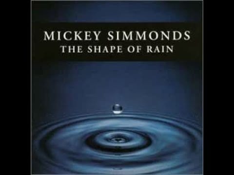 Mickey Simmonds — Mickey Simmonds - The Shape of Rain (1996) - 02. Terminus