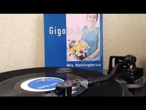 Gigolo Aunts — Gigolo Aunts -  Mrs Washington (7inch)