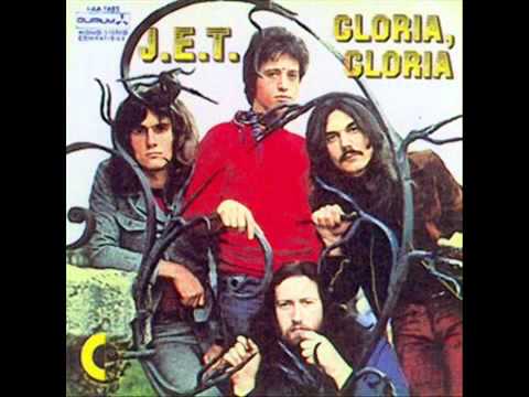 J.E.T. (2) — J E T    Gloria, Gloria 1972