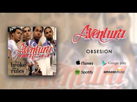 Aventura — Aventura - Obsesion