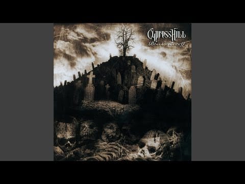 Cypress Hill
 — Lick a Shot