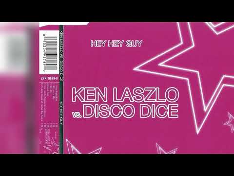 Ken Laszlo — Ken Laszlo vs. Disco Dice - Hey Hey Guy (2003) (CD Maxi-Single) (Italo-Disco, Eurobeat)