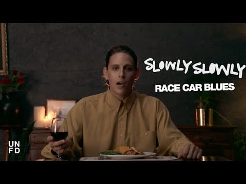 Slowly Slowly — Slowly Slowly - Race Car Blues [Official Music Video]