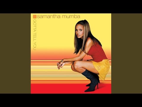 Samantha Mumba — Don't Need You To (Tell Me I'm Pretty)
