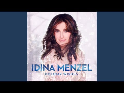 Idina Menzel — All I Want for Christmas Is You