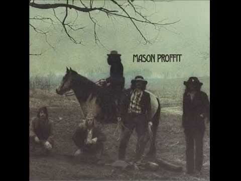 Mason Proffit — Walk On Down the Road  Mason Proffit Wanted
