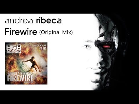Andrea Ribeca — Andrea Ribeca - Firewire ( Original Mix  Preview )