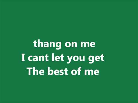 Mya — mya ft Jay-z(remix) BEST OF ME LYRICS