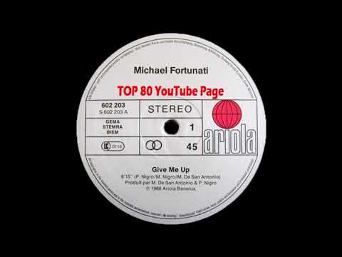 Michael Fortunati — Michael Fortunati - Give Me Up (Extended Version)