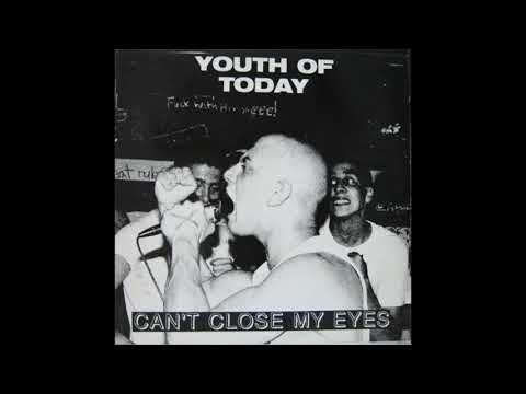 Youth Of Today — Youth Of Today - Can't Close My Eyes