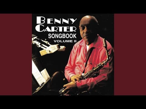 Benny Carter — Echo of My Dream
