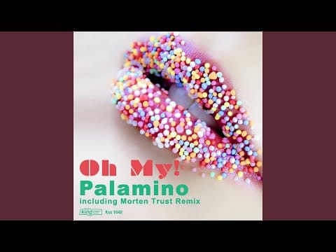 Palamino — Oh My! (Sebb Junior Remix)