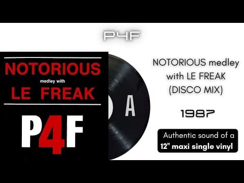 P4F — P4F - Notorious medley with Le Freak (Disco Mix) [12'' maxi single]
