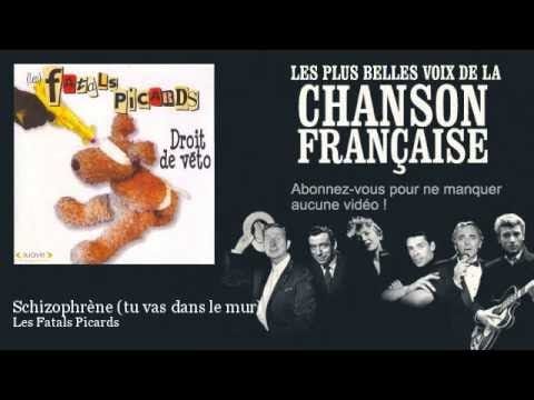 Les Fatals Picards — Les Fatals Picards - Schizophrène (tu vas dans le mur)