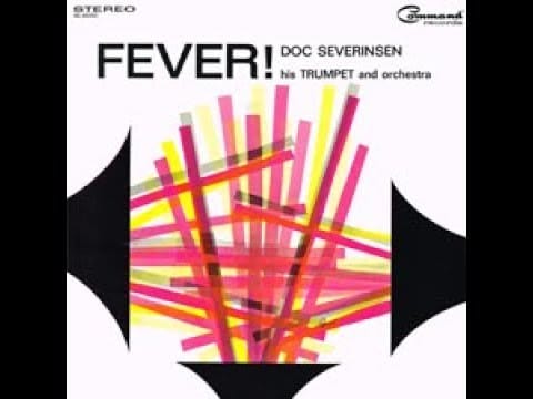 Doc Severinsen And His Orchestra — Fever DOC SEVERINSEN 1966 LP Command RS 893 SD