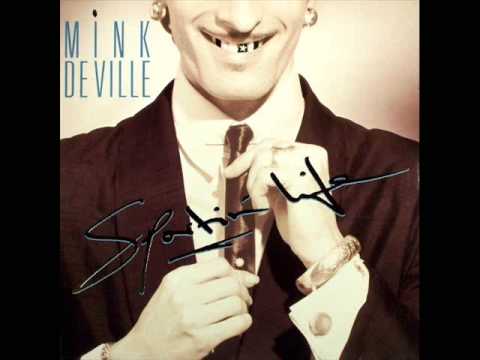 Mink DeVille — Mink Deville   Something beautiful dying