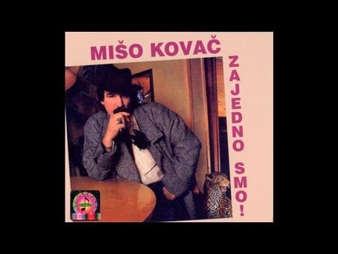 Mišo Kovač — Mišo Kovač - Zajedno smo - (Official Audio 1984)