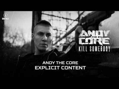 Andy The Core — Andy The Core - Explicit Content (Brutale 033)