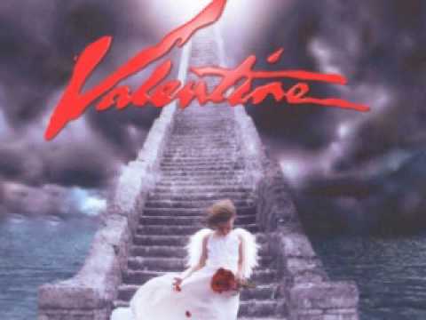 Valentine (4) — Valentine - Dream on the way