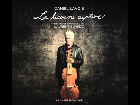 Daniel Lavoie — Daniel Lavoie - "Icare" [Extrait de "La Licorne Captive" de Laurent Guardo]