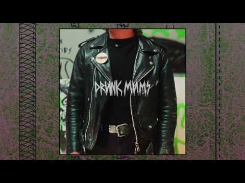 Drunk Mums — Drunk Mums - Leather 7"