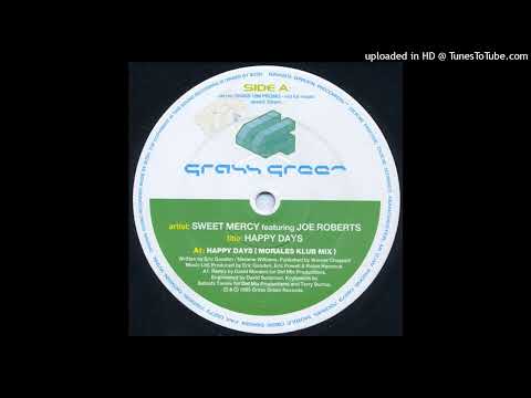 Joe Roberts — Sweet Mercy - Happy Days (Morales Dub Mix)