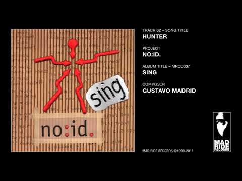 No:Id. — NO:ID. / SING / HUNTER