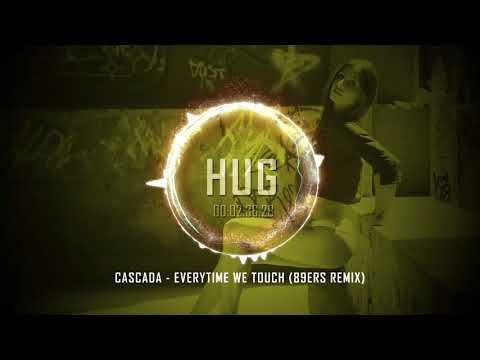 Cascada — Cascada - Everytime We Touch (89ers Remix)