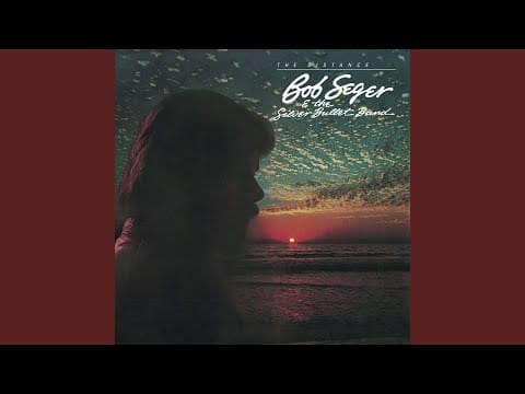 Bob Seger And The Silver Bullet Band — Love's The Last To Know