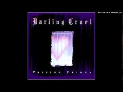Darling Cruel — 01 Everything's Over - Darling Cruel
