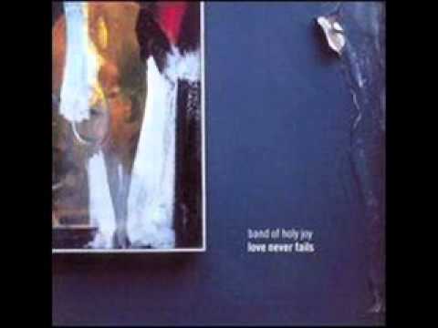 Band Of Holy Joy — Band of holy joy - Love never fails