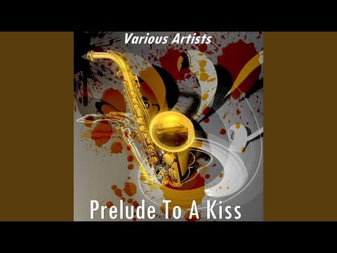Les Brown And His Orchestra — Prelude to a Kiss (Version by Les Brown)