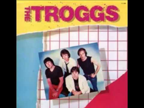 The Troggs — The Troggs  -  The Raver