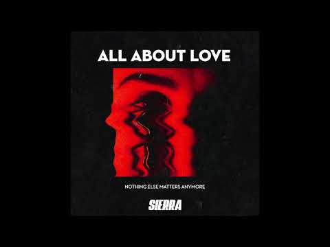 Sierra (26) — SIERRA - All about love (Full EP)