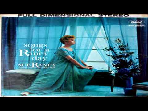 Sue Raney — Sue Raney - Songs for a Raney day (1960)  GMB