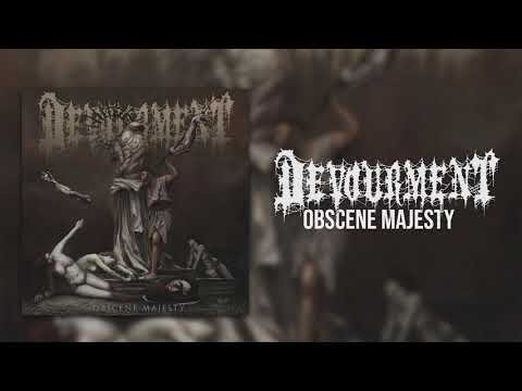 Devourment — Devourment - Obscene Majesty (2019) (Full Album)