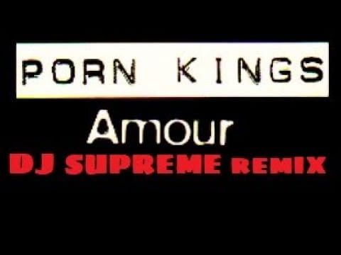 Porn Kings — Porn Kings - Amour (C'mon) DJ Supreme Remix