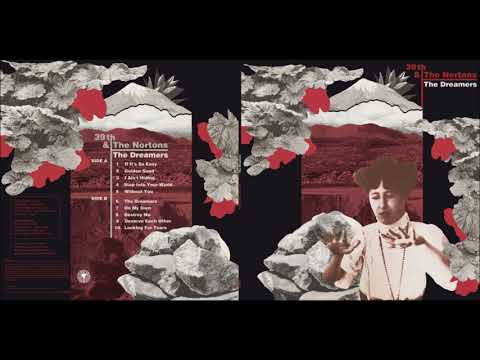 39th And The Nortons — 39th & The Nortons  - The Dreamers / Stolen Body Records (Full Album)