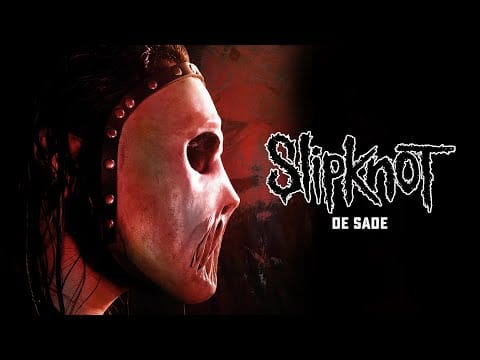 Slipknot — De Sade