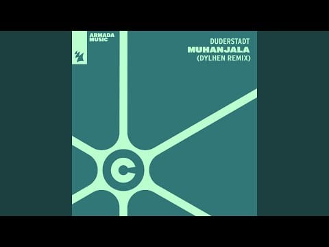 Duderstadt — Muhanjala (Dylhen Extended Remix)