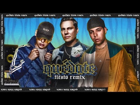 Bizarrap — BZRP #52 - Quédate Tiësto (Remix)