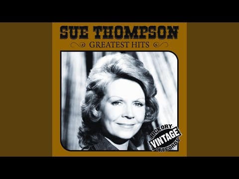 Sue Thompson — James (Hold the Ladder Steady)