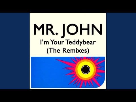 Mr. John — I'm Your Teddybear (P-Force Long Mix)