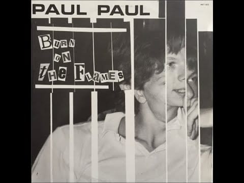 Paul Paul — Paul Paul ‎– Burn On The Flames (ESPAÑOL)