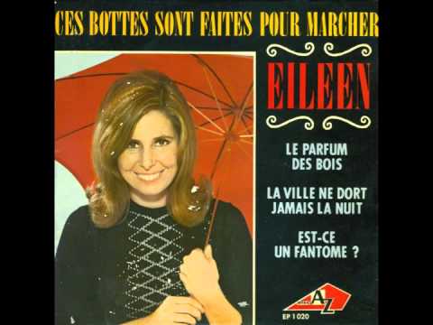 Eileen (2) — Eileen - Ces bottes sont faites pour marcher